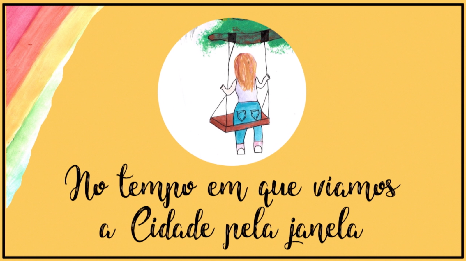 Imagem da criação No tempo em que víamos as cidades pela janela, da Terra Amarela